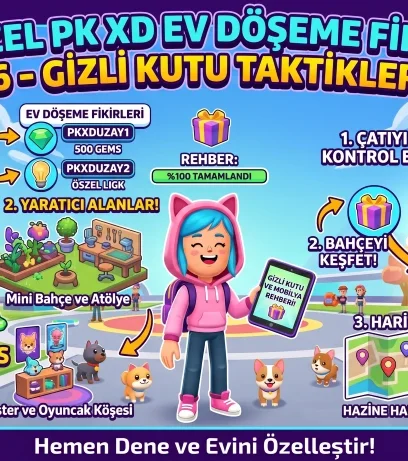 En Güzel PK XD Ev Döşeme Fikirleri 2026 – Gizli Kutu Taktikleri