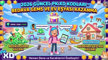 2026 Güncel PK XD Kodları – Bedava Gems ve Ev Eşyası Kazanma