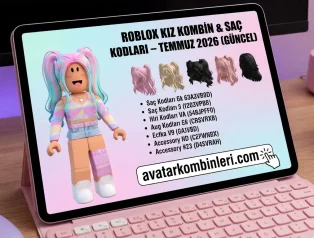 🛍️ Roblox Kız Kıyafet ve Saç ID Kodları – Temmuz 2026 (Güncel)